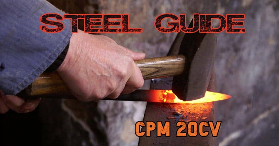 CPM 20CV knife steel
